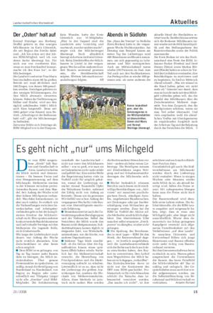 Landwirtschaftliches Wochenblatt Aktuelles D er vom BDM ausgeru- fene „Streik“ hält Bau- ern und Gesellschaft in Atem.