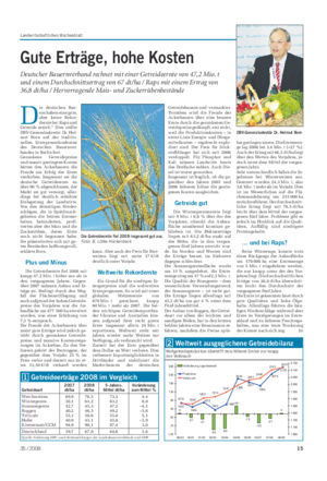 Landwirtschaftliches Wochenblatt Aktuelles Gute Erträge, hohe Kosten Deutscher Bauernverband rechnet mit einer Getreideernte von 47,2 Mio.