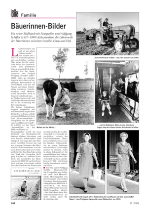 Familie Landwirtschaftliches Wochenblatt Bäuerinnen-Bilder Ein neuer Bildband mit Fotografien von Wolfgang Schiffer (1927–1999) dokumentiert die Lebenswelt der Bäuerinnen zwischen Familie, Haus und Hof.