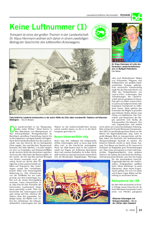 Landwirtschaftliches Wochenblatt TECHNIK Keine Luftnummer (1) Transport ist eines der großen Themen in der Landwirtschaft.