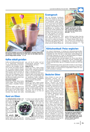 Landwirtschaftliches Wochenblatt HAUSHALT Kaffee und Kaffeespezialitäten gibt es in zahlreichen Variationen.