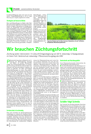 PFLANZE Landwirtschaftliches Wochenblatt behandlungen sollten sich an Witterung und dem Pflanzenbedarf orientieren.