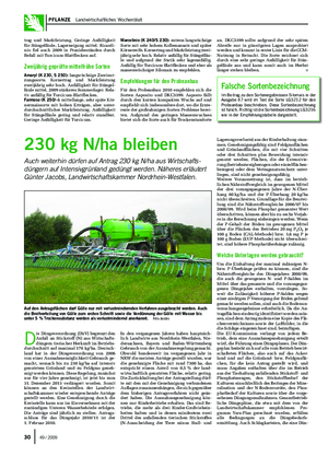  / 2009 Pflanze  Landwirtschaftliches Wochenblatt 3149 / 2009 D ie Düngeverordnung (DüV) begrenzt den Anfall an Stickstoff (N) aus Wirtschafts- düngern tierischer Herkunft im Betriebs- durchschnitt auf maximal 170 kg/ha.