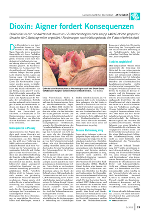 Landwirtschaftliches Wochenblatt AKTUELLES D ie Dioxinkrise in der Land- wirtschaft dauert an.
