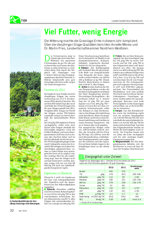 TIER Landwirtschaftliches Wochenblatt D ie Futtersituation zeigt in diesem Jahr zwei Gesichter.