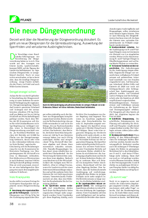 PFLANZE Landwirtschaftliches Wochenblatt Die neue Düngeverordnung Derzeit wird über die Novellierung der Düngeverordnung diskutiert.