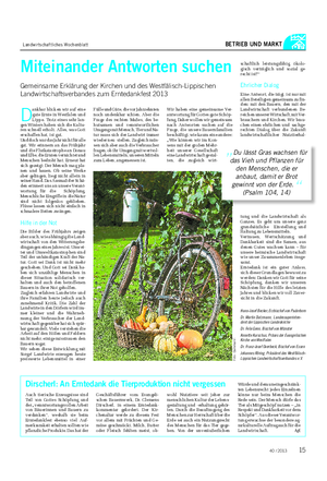 Landwirtschaftliches Wochenblatt BETRIEB UND MARKT D ankbar blicken wir auf eine gute Ernte in Westfalen und Lippe.