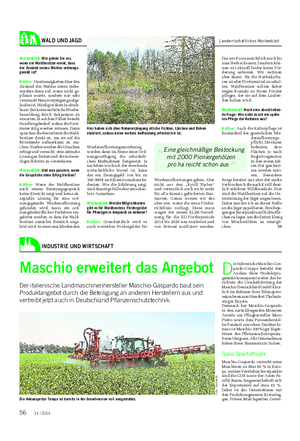 WALD UND JAGD Landwirtschaftliches Wochenblatt Wochenblatt: Wie gehen Sie vor, wenn ein Waldbesitzer meint, dass der Zustand seines Waldes ordnungs- gemäß ist?
