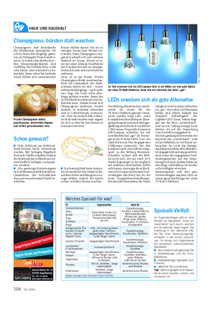 HAUS UND HAUSHALT Landwirtschaftliches Wochenblatt LEDs erweisen sich als gute Alternative Die Stiftung Warentest hat Leucht- mittel als Ersatz für die 75-Watt-Glühbirne getestet.