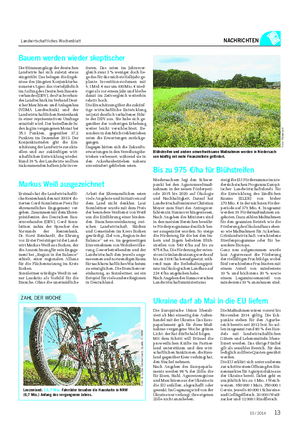Landwirtschaftliches Wochenblatt NACHRICHTEN Bis zu 975 €/ha für Blühstreifen Niedersachsen legt den Schwer- punkt bei den Agrarumweltmaß- nahmen in der neuen Förderperi- ode 2015 bis 2020 auf Ökologie und Nachhaltigkeit.