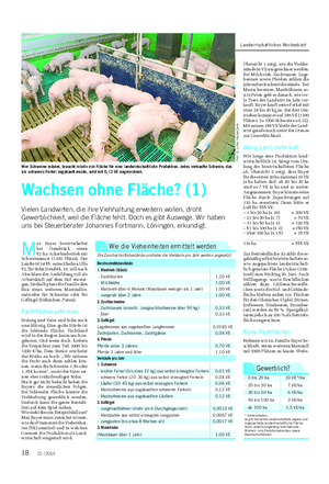 BETRIEB UND MARKT Landwirtschaftliches Wochenblatt M ax Bayer bewirtschaftet bei Osnabrück einen 52-ha-Ackerbaubetrieb mit Schweinemast (1100 Plätze).