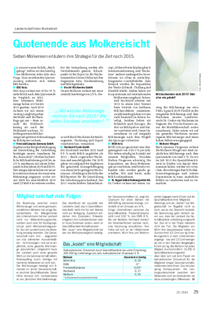 Landwirtschaftliches Wochenblatt Quotenende aus Molkereisicht Sieben Molkereien erläutern ihre Strategie für die Zeit nach 2015.