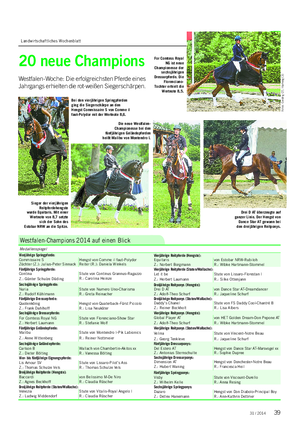 Landwirtschaftliches Wochenblatt TIER 20 neue Champions Westfalen-Woche: Die erfolgreichsten Pferde eines Jahrgangs erhielten die rot-weißen Siegerschärpen.