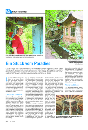 NATUR UND GARTEN Landwirtschaftliches Wochenblatt L angsam stößt Claus Senge die blaue Tür zu seinem Garten auf.