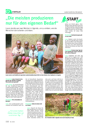STARTKLAR Landwirtschaftliches Wochenblatt Wochenblatt: Laura, Du warst im Au- gust für zwei Wochen in Uganda.