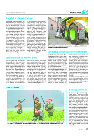 Landwirtschaftliches Wochenblatt NACHRICHTEN 369 314 Naturbegeisterte haben in der Jagdsaison 2013/14 deutschlandweit ihren Jagdschein gelöst.