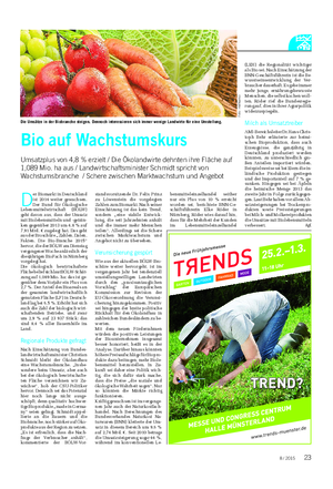 D er Biomarkt in Deutschland ist 2014 weiter gewachsen.