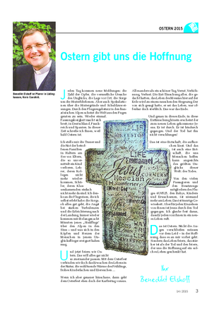 OSTERN 2015 Benedikt Elshoff ist Pfarrer in Lüding- hausen, Kreis Coesfeld.