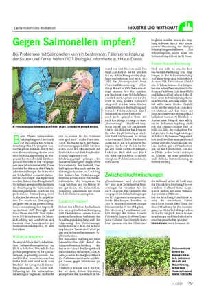 Landwirtschaftliches Wochenblatt INDUSTRIE UND WIRTSCHAFT Gegen Salmonellen impfen?