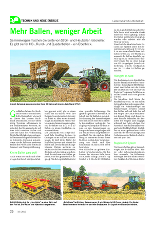 TECHNIK UND NEUE ENERGIE Landwirtschaftliches Wochenblatt Mehr Ballen, weniger Arbeit Sammelwagen machen die Ernte von Stroh- und Heuballen rationeller.