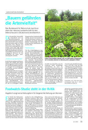Landwirtschaftliches Wochenblatt BETRIEB UND MARKT D er Zustand der Artenvielfalt in Deutschland wird von Naturschutzexperten als alarmierend eingestuft.