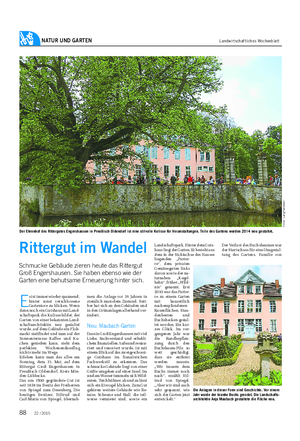 NATUR UND GARTEN Landwirtschaftliches Wochenblatt Rittergut im Wandel Schmucke Gebäude zieren heute das Rittergut Groß Engershausen.