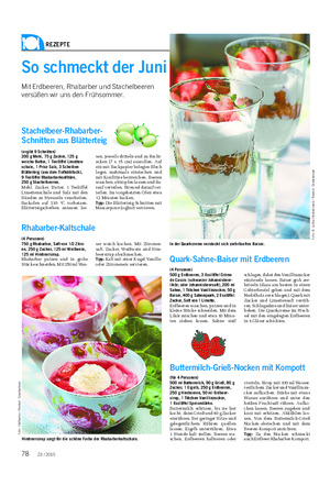 REZEPTE Landwirtschaftliches Wochenblatt So schmeckt der Juni Mit Erdbeeren, Rhabarber und Stachelbeeren versüßen wir uns den Frühsommer.