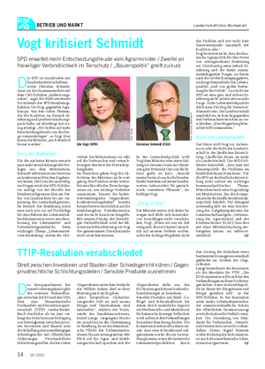 BETRIEB UND MARKT Landwirtschaftliches Wochenblatt D ie SPD ist unzufrieden mit Bundeslandwirtschaftsmi- nister Christian Schmidt.