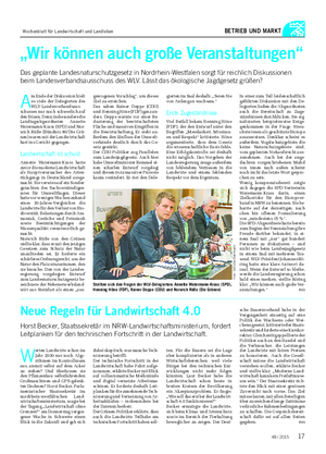 BETRIEB UND MARKT „Wir können auch große Veranstaltungen“ Das geplante Landesnaturschutzgesetz in Nordrhein-Westfalen sorgt für reichlich Diskussionen beim Landesverbandsausschuss des WLV.
