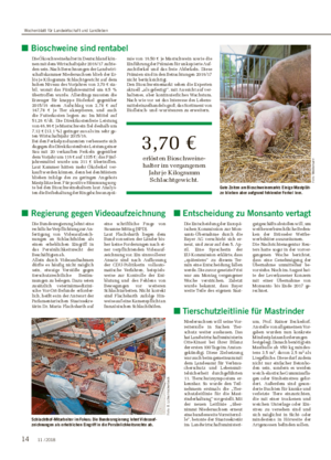 ■ Bioschweine sind rentabel Die Ökoschweinehalter in Deutschland kön- nen mit dem Wirtschaftsjahr 2016/17 zufrie- den sein.