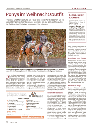 –52 / 2018 BLICK INS L AND ■ Ponys im Weihnachtsoutfit Franziska und Marie Schulte aus Halver sind echte Pferdemädchen.