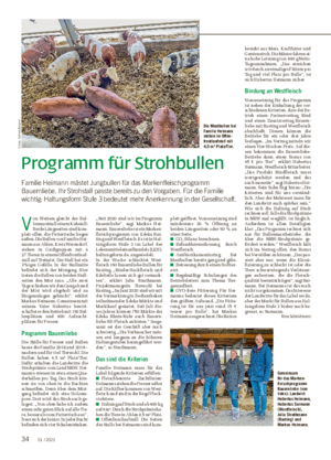 Programm für Strohbullen Familie Heimann mästet Jungbullen für das Markenfleischprogramm Bauernliebe.