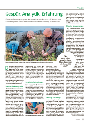 PFLANZE Gespür, Analytik, Erfahrung Ein neues Beratungsangebot der Landwirtschaftskammer NRW unterstützt Landwirte gezielt dabei, die Bodenfruchtbarkeit nachhaltig zu verbessern.
