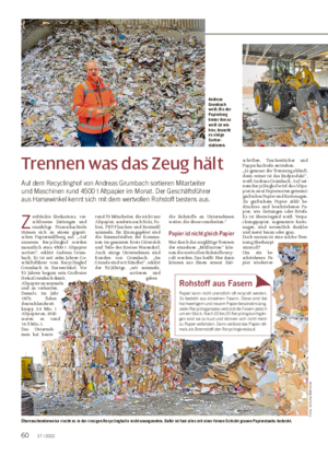 Trennen was das Zeug hält Auf dem Recyclinghof von Andreas Grumbach sortieren Mitarbeiter und Maschinen rund 4500 t Altpapier im Monat.