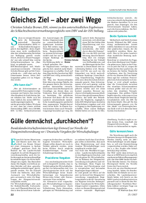 Aktuelles Landwirtschaftliches Wochenblatt Gleiches Ziel – aber zwei Wege Christian Schulze Bremer, ISN, nimmt zu den unterschiedlichen Ergebnissen des Schlachtschweinevermarktungsvergleichs vom DBV und der ISN Stellung.
