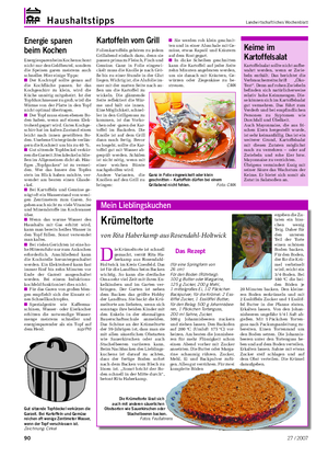 Haushaltstipps Landwirtschaftliches Wochenblatt D ie Krümeltorte ist schnell gemacht, verrät Rita Ha- berkamp aus Rosendahl- Holtwick im Kreis Coesfeld.