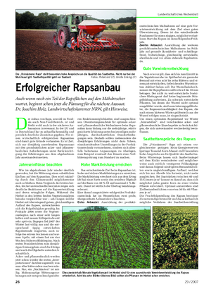 Pflanze Landwirtschaftliches Wochenblatt D er Anbau von Raps, sowohl im Food- als auch Non-Food-Bereich, ist und bleibt wohl auch in der nächsten An- bausaison interessant.