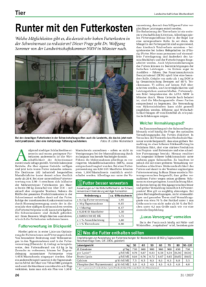 Tier Landwirtschaftliches Wochenblatt Runter mit den Futterkosten Welche Möglichkeiten gibt es, die derzeit sehr hohen Futterkosten in der Schweinemast zu reduzieren?