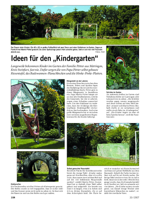 Ideen für den „Kindergarten“ Langeweile bekommen Kinder im Garten der Familie Pötter aus Mettingen, Kreis Steinfurt, fast nie.