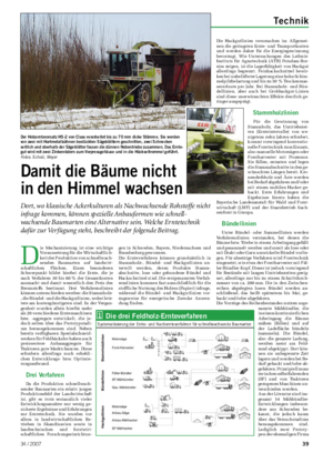 Landwirtschaftliches Wochenblatt Technik D ie Mechanisierung ist eine wichtige Voraussetzung für die Wirtschaftlich- keit der Produktion von schnellwach- senden Baumarten auf landwirt- schaftlichen Flächen.