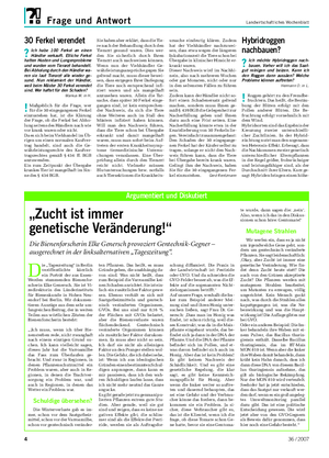 Frage und Antwort Landwirtschaftliches Wochenblatt D ie „Tageszeitung“ in Berlin veröffentlichte kürzlich ein Porträt der aus Essen- Werden stammenden Bienenfor- scherin Elke Genersch.