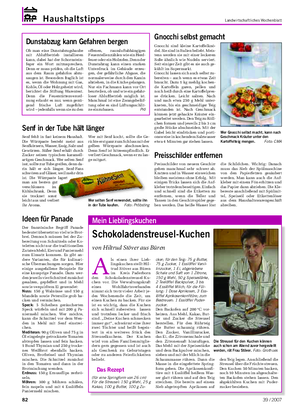 Haushaltstipps Landwirtschaftliches Wochenblatt A ls einen ihrer Lieb- lingskuchen stellt Hil- trud Stöver aus Büren im Kreis Paderborn den Schokoladenstreusel-Ku- chen vor.
