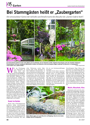 Garten Landwirtschaftliches Wochenblatt Bei Stammgästen heißt er „Zaubergarten“ Ein verwunschener Garten mit viel Liebe zum Detail erwartet den Besucher der „Garten-Galerie Stork“.