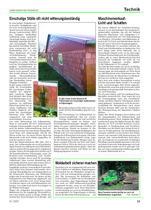 Landwirtschaftliches Wochenblatt Technik In einschaliger Ziegelbauwei- se erstellte Stallgebäude sind oft nicht witterungsbeständig, darauf weist der Verein Bauför- derung Landwirtschaft (BFL) hin.