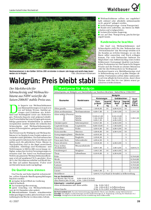 Landwirtschaftliches Wochenblatt Waldbauer D ie Importe von Weihnachtsbäumen aus Dänemark bewegen sich nach wie vor auf hohem Niveau.