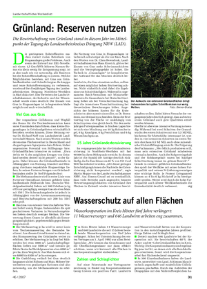 Landwirtschaftliches Wochenblatt Pflanze Grünland: Reserven nutzen Die Bewirtschaftung von Grünland stand in diesem Jahr im Mittel- punkt der Tagung des Landesarbeitskreises Düngung NRW (LAD).