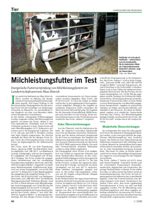 Tier	 Landwirtschaftliches Wochenblatt I m Landwirtschaftszentrum Haus Riswick, Kleve, wurden im Rahmen der Energe- tischen Futterwertprüfung Milchleistungs- futter geprüft.