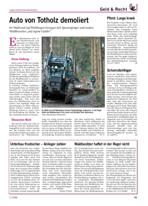 Landwirtschaftliches Wochenblatt Geld & Recht Auto von Totholz demoliert Im Wald und auf Waldwegen bewegen sich Spaziergänger und andere Waldbesucher „auf eigene Gefahr“.