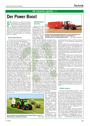 Landwirtschaftliches Wochenblatt Technik F ür Traktoren im oberen Leistungsbe­ reich gehört eine sogenannte Power­ Boost­Funktion heute zum guten Ton.