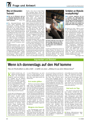 �	 5	/	2008 Frage und Antwort Landwirtschaftliches Wochenblatt K ürzlich schrieb eine „Alt- bäuerin aus dem Münster- land“ der Wochenblatt- Redaktion.